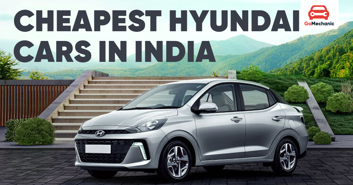 Cheapest Hyundai Cars in India 2025: Budget, SUVs & EVs