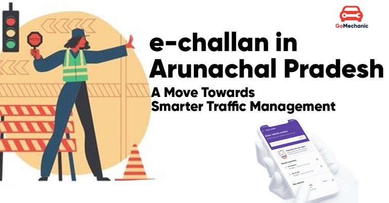 e-challan in Arunachal Pradesh: A Move Towards Smarter Traffic Management