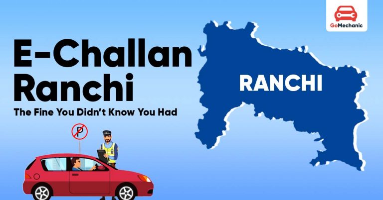 E-Challan Ranchi: The Fine You Didn’t Know You Had