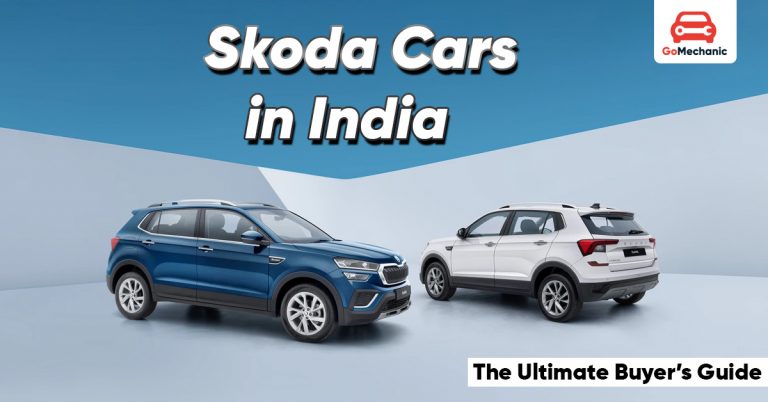 Skoda Cars in India: The Ultimate Buyer’s Guide