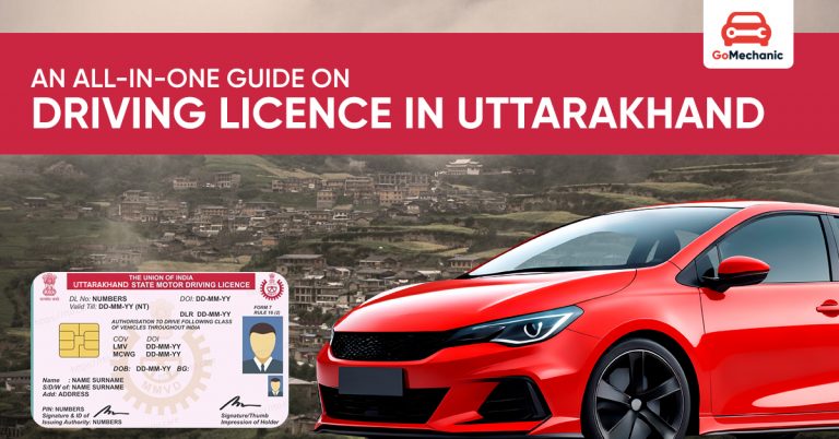 An All-in-One Guide on Driving Licence in Uttarakhand