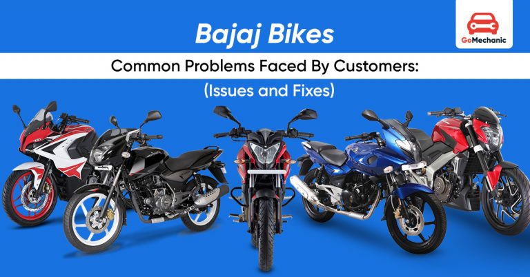 Bajaj Bikes Common Problems Faced By Customers: Issues and Fixes