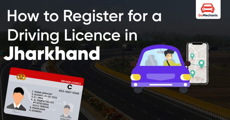 How to Register for a Driving Licence in Jharkhand: Online and Offline Process