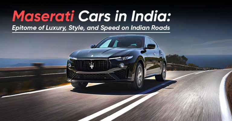 Maserati Cars in India: Price, Models, and What Makes Them Special