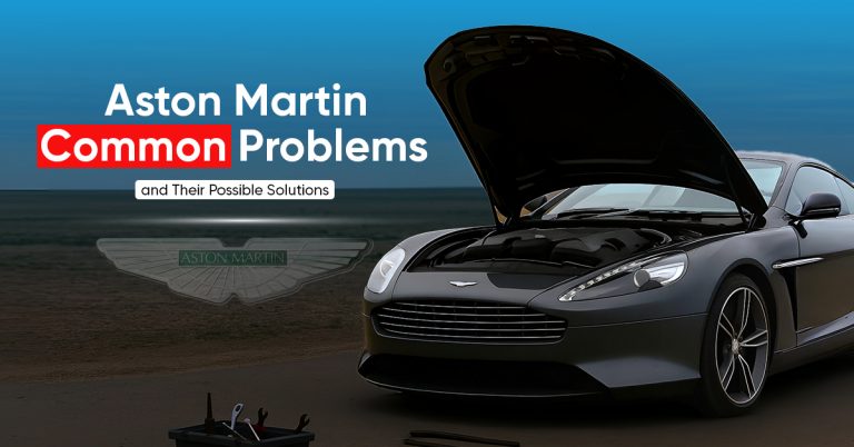 Aston Martin Common Problems and Their Possible Solutions