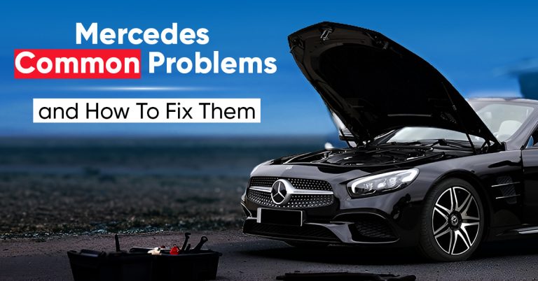 Mercedes Common Problems and How To Fix Them