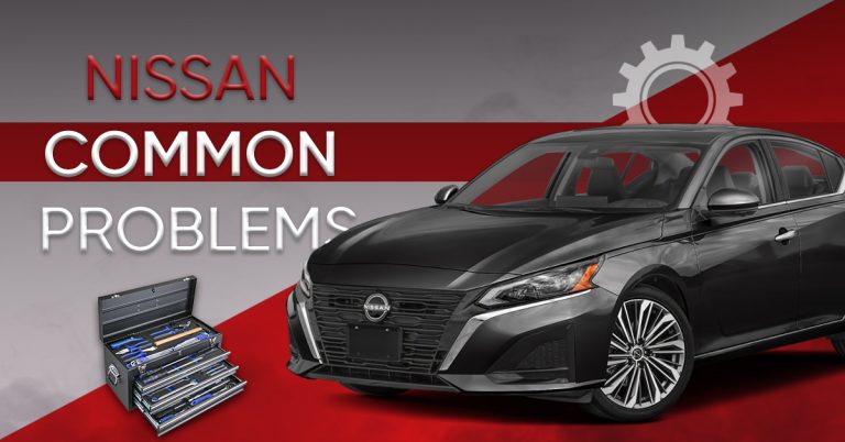 Nissan Common Problems: Should You Be Worried About Nissan Reliability?