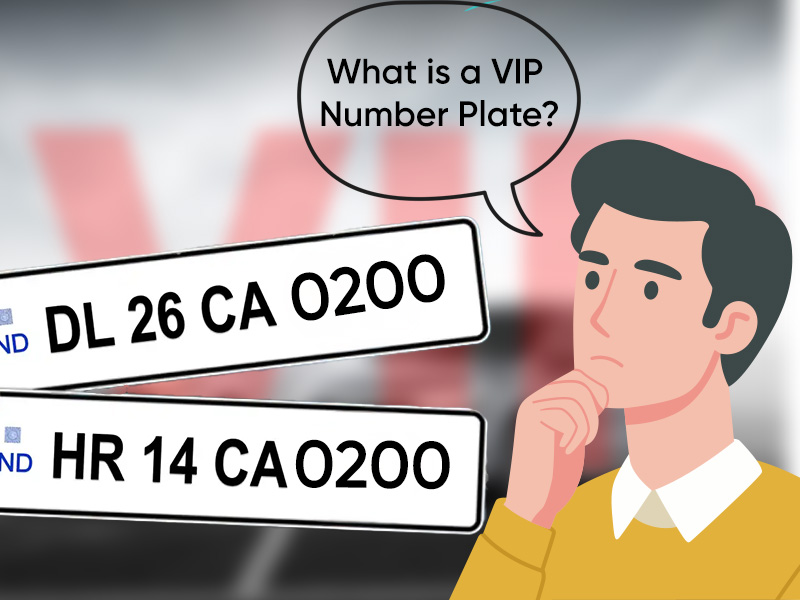 What is a VIP Number Plate?