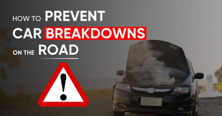 How to Prevent Car Breakdowns on the Road?