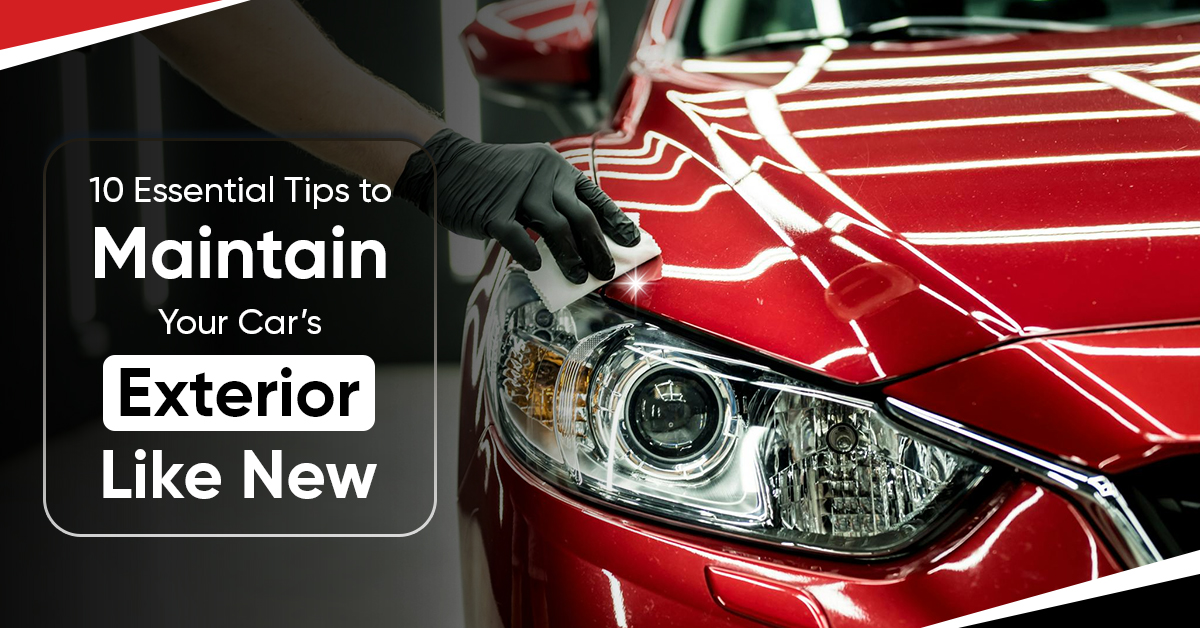 Car Exterior Maintenance Tips to Protect Car Paint and Shine