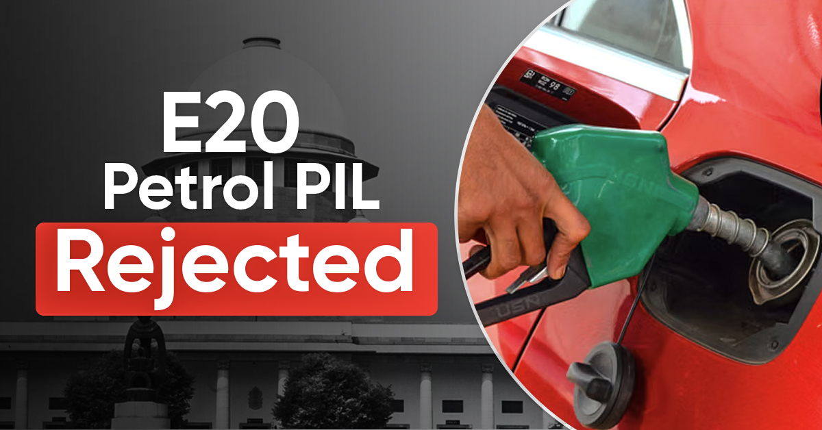 Supreme Court on E20 Petrol and Its Impact 2025