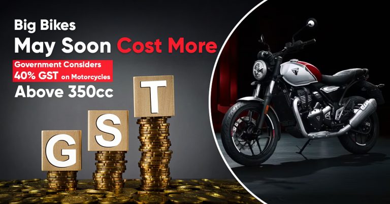 Big Bikes May Soon Cost More: Government Considers 40% GST on Motorcycles Above 350cc