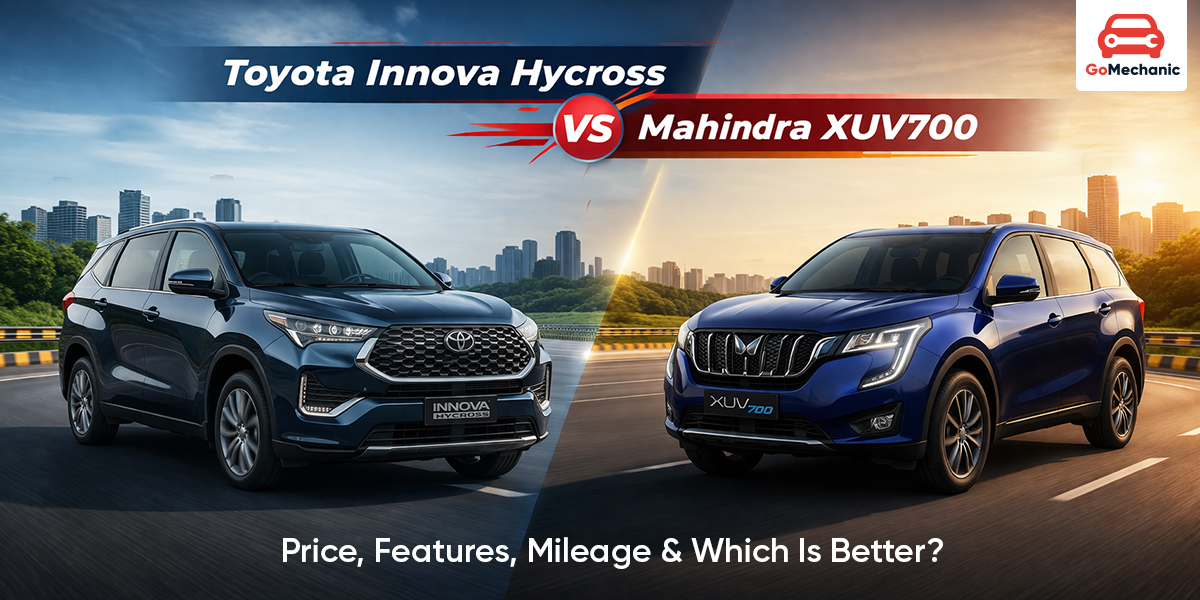 Toyota Innova Hycross vs Mahindra XUV700: Price, Features, Mileage & Which Is Better?